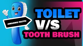 Toilet and Tooth Brush [upl. by Ssilb]